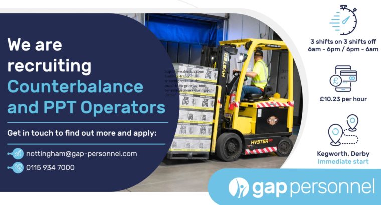 Recruiting Counterbalance & PPT Drivers in Kegworth, Derby